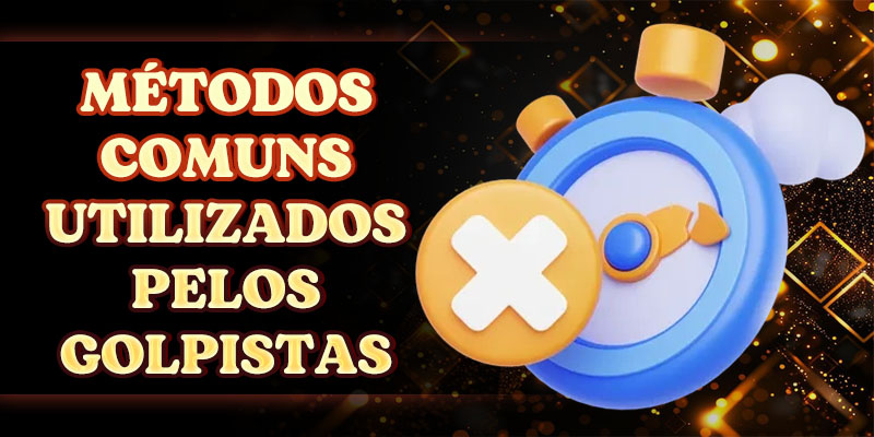 Métodos comuns utilizados pelos golpistas